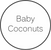 Baby Coconuts 